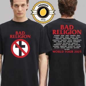 Bad Religion World Tour 2025 Merch Tee Cross Buster Schedule Two Sided Unisex T-Shirt