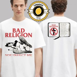 Bad Religion World Tour 2025 Merch Tee You Infect Me Two Sided Unisex T-Shirt