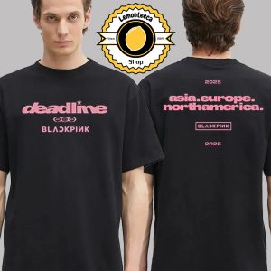 Blackpink Deadline World Tour 2025 Exclusive Tee Continent Logo Asia Europe North America 2025 2026 Two Sided Unisex T-Shirt