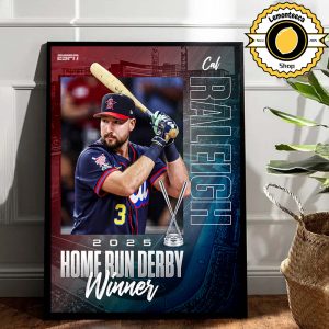 Cal Raleigh Seattle Mariners Are 2025 Home Run Derby Winner MLB Home Decor Poster Canvas
