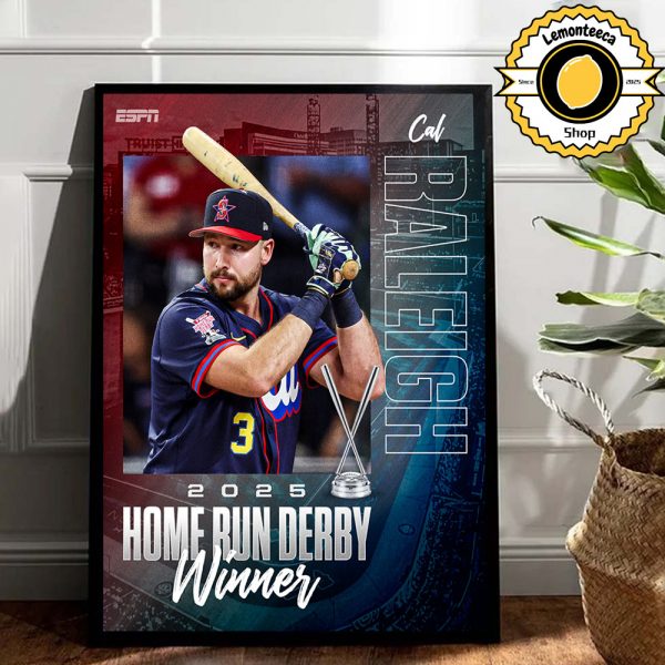 Cal Raleigh Seattle Mariners Are 2025 Home Run Derby Winner MLB Home Decor Poster Canvas