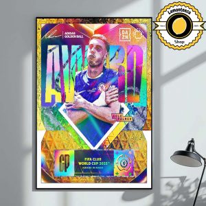 Cole Palmer Chelsea FC Is Adidas Golden Ball FIFA Club World Cup 2025 Award Winner Home Decor Poster Canvas