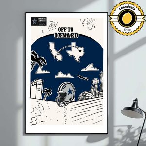 Dallas Cowboys Off To Oxnard NFL Training Camp 2025 Home Decor Poster Canvas
