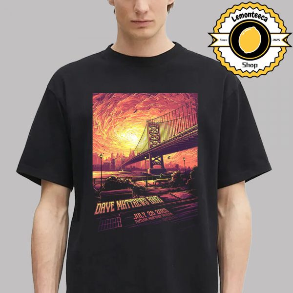 Dave Matthews Band Event Poster At Freedom Mortgage Pavilion In Camden NJ On July 28 2025 Unisex T-Shirt