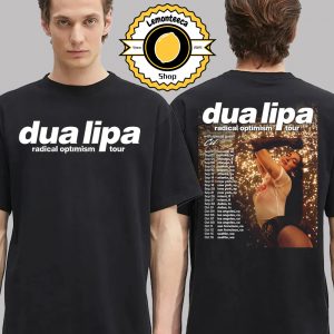 Dua Lipa Radical Optimism Tour 2025 Schedule Two Sided Unisex T-Shirt