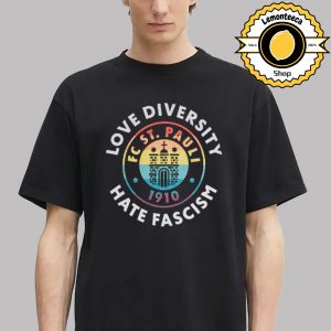 FC St Pauli Love Diversity Hate Fascism Logo Unisex T-Shirt