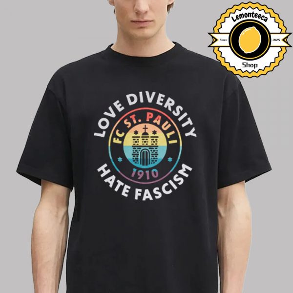 FC St Pauli Love Diversity Hate Fascism Logo Unisex T-Shirt