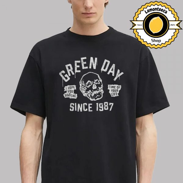 Green Day Merch Tee Time Of Your Life Since 1987 Unisex T-Shirt