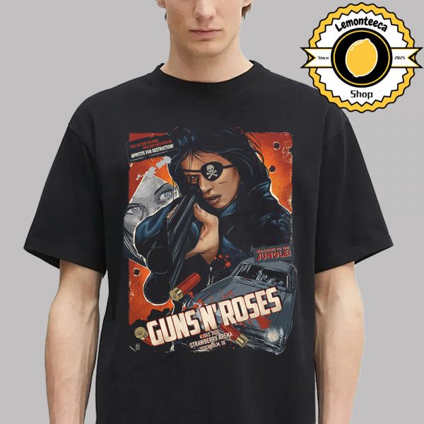 Guns N Roses Tonight Poster At Strawberry Arena In Stockholm SE On July 4th 2025 Welcome To The Jungle Unisex T-Shirt