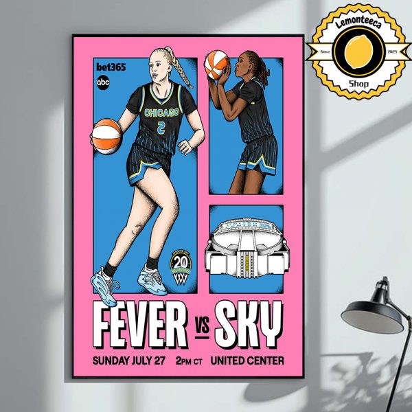 Indiana Fever Vs Chicago Sky Official Poster At United Center In Chicago Illinois On Sunday July 27th 2025 WNBA Home Decor Poster Canvas