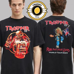 Iron Maiden Merch Tee Trooper Vip Run For Your Lives World Tour 2025 Two Sided Unisex T-Shirt