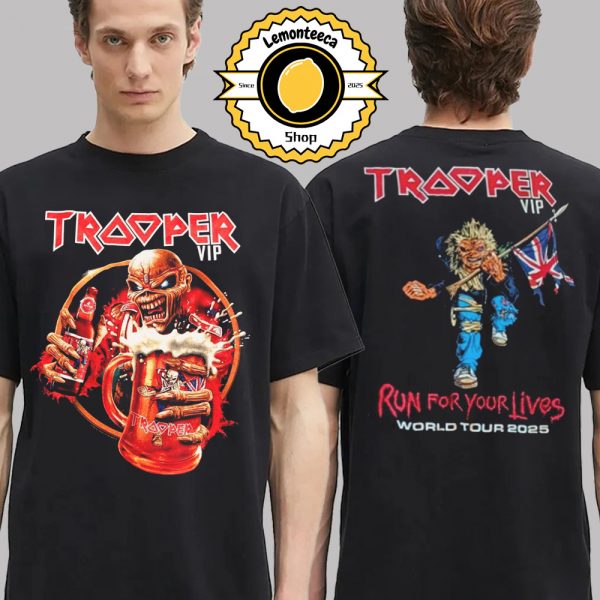Iron Maiden Merch Tee Trooper Vip Run For Your Lives World Tour 2025 Two Sided Unisex T-Shirt