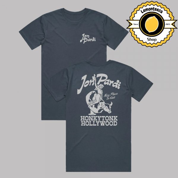 Jon Pardi Merch Tee Nice Place To Visit Honkytonk Hollywood 2025 Two Sided Unisex T-Shirt
