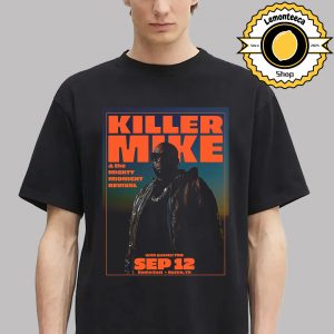 Killer Mike Event Poster With The Mighty Midnight Revival In Austin TX On September 12 2025 Unisex T-Shirt