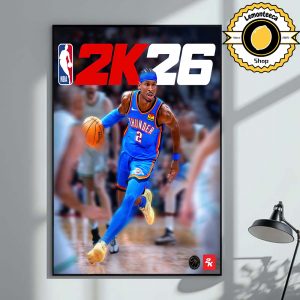 NBA 2K26 Cover Athlete Shai Gilgeous-Alexander OKC Thunder Home Decor Poster Canvas