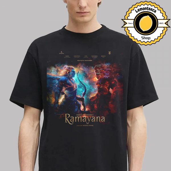 New Poster For Namit Malhotra’s Ramayana Immortal Story Of Rama Vs Ravana Part 1 On Diwali 2026 And Part 2 On Diwali 2027 Unisex T-Shirt