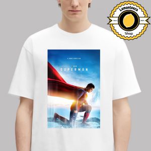 New Poster For Superman A James Gunn Flim DC Studio Only In Theaters July 11 2025 Unisex T-Shirt