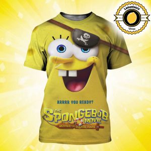New Poster For The SpongeBob Movie Search For SquarePants Arrrr You Ready Only In Theatres Chrismas 2025 All Over Print Shirt