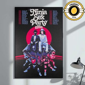 Ninja Sex Party Pure Elegance Tour Poster Dates list Tour Home Decor Poster Canvas