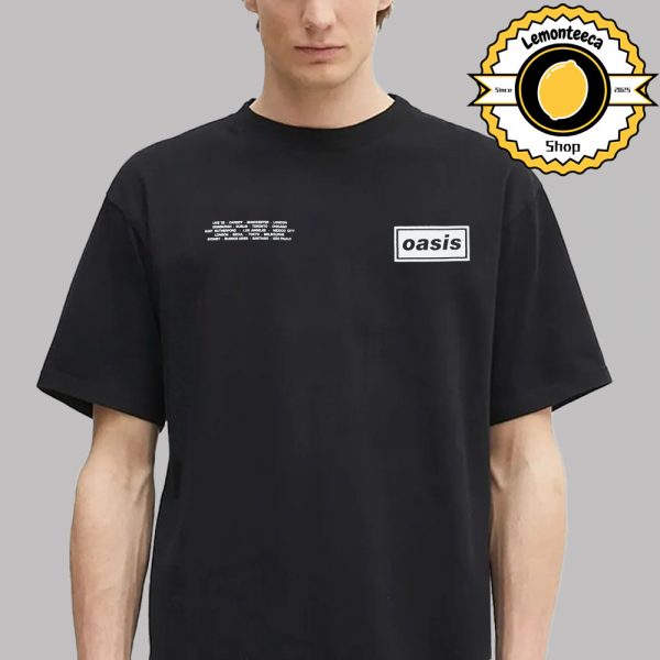 Oasis Live 25 Global Cities Logo 2025 Schedule Unisex T-Shirt