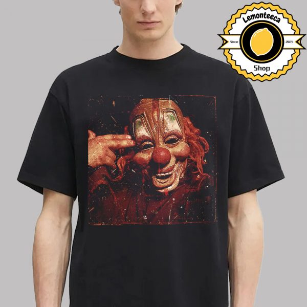 Slipknot Cover Clown Shawn Crahan American Musician 2025 Unisex T-Shirt