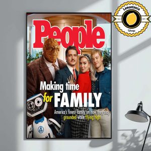 The Fantastic Four On The Cover Of People Magazine 2025 Making Time For Family Home Decor Poster Canvas