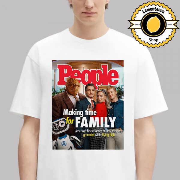 The Fantastic Four On The Cover Of People Magazine 2025 Making Time For Family Unisex T-Shirt