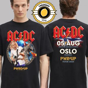 ACDC PWR UP Tour 2025 Event Tee For Oslo Norway At Bjerke Racecourse On August 5 2025 Two Sided Unisex T-Shirt