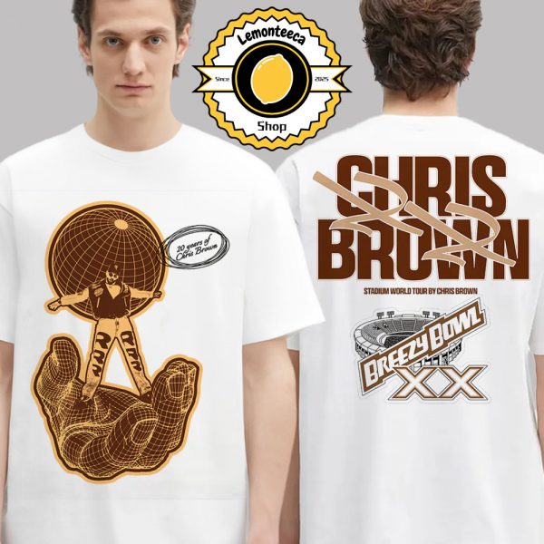 Breezy Bowl XX Chris Brown Stadium World Tour 2025 20 Year Of Chris Brown Merch Tee Breezy Bowl XX Hand Globe In Detroit MI On August 7 8 2025 Two Sided Unisex T-Shirt