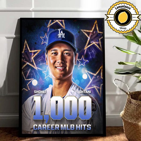 Congratulations To Shohei Ohtani Los Angeles Dodgers Reach 1000 Major League hits MLB 2025 Home Decor Poster Canvas