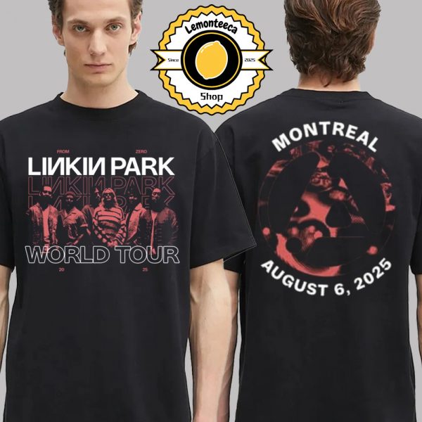 Linkin Park From Zero World Tour 2025 Marchandise Tee At Bell Centre In Montreal Ontario On August 6 2025 Two Sided Unisex T-Shirt