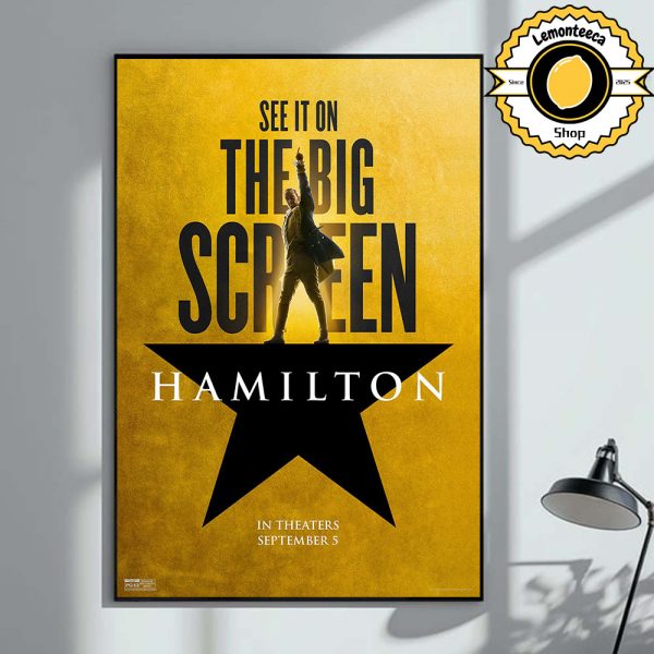 New Poster For Hamilton See It On The Big Screen In Theaters September 5 2025 Home Decor Poster Canvas
