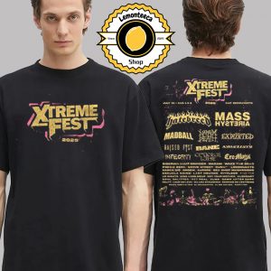 Xtreme Fest 2025 Merch Tee Line Up At Cap Decouverte In Le Garric France On July 31st And August 1 And 2 2025 Two Sided Unisex T-Shirt